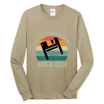 I Keep All My Dad Jokes In A DadABase Vintage Fathers Day Tall Long Sleeve T-Shirt