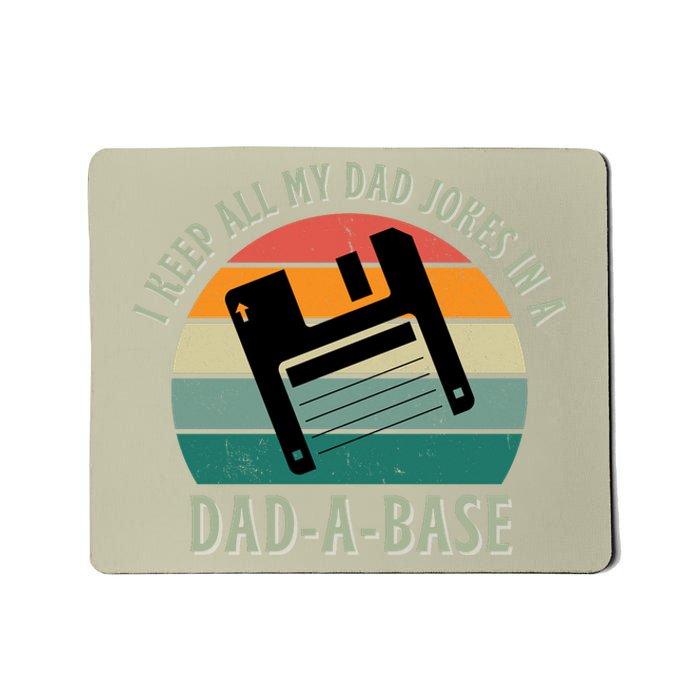 I Keep All My Dad Jokes In A DadABase Vintage Fathers Day Mousepad