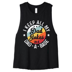 I Keep All My Dad Jokes In A Dadabase FatherS Day Women's Racerback Cropped Tank