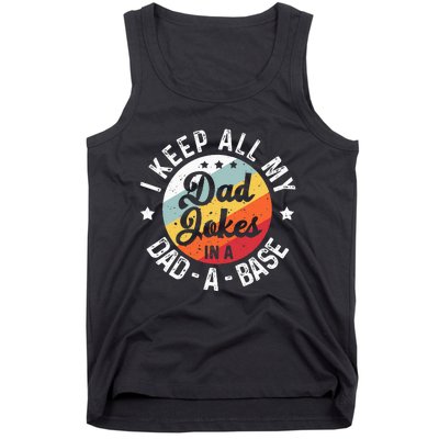 I Keep All My Dad Jokes In A Dadabase FatherS Day Tank Top