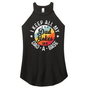 I Keep All My Dad Jokes In A Dadabase FatherS Day Women's Perfect Tri Rocker Tank