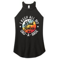 I Keep All My Dad Jokes In A Dadabase FatherS Day Women's Perfect Tri Rocker Tank