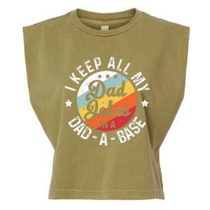 I Keep All My Dad Jokes In A Dadabase FatherS Day Garment-Dyed Women's Muscle Tee