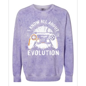 I Know All About Evolution Funny Video Game Controller Gift Colorblast Crewneck Sweatshirt