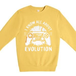 I Know All About Evolution Funny Video Game Controller Gift Premium Crewneck Sweatshirt