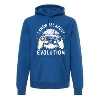 I Know All About Evolution Funny Video Game Controller Gift Premium Hoodie