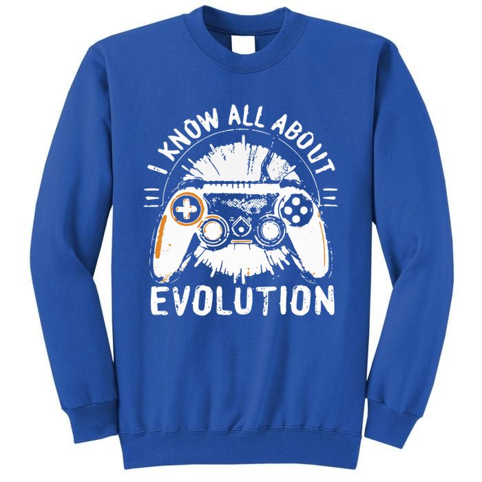 I Know All About Evolution Funny Video Game Controller Gift Tall Sweatshirt