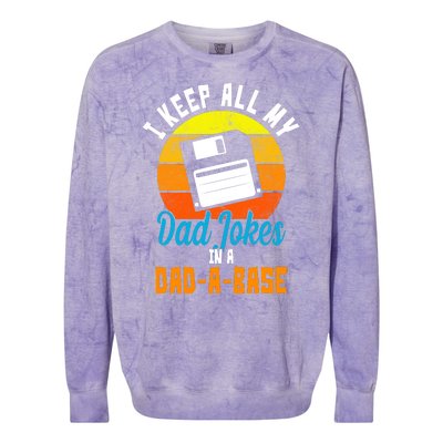 I Keep All My Dad Jokes In A Dad A Base Vintage Sunset Colorblast Crewneck Sweatshirt