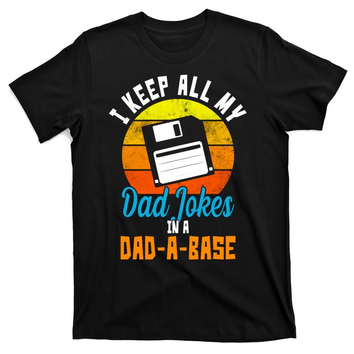 I Keep All My Dad Jokes In A Dad A Base Vintage Sunset T-Shirt