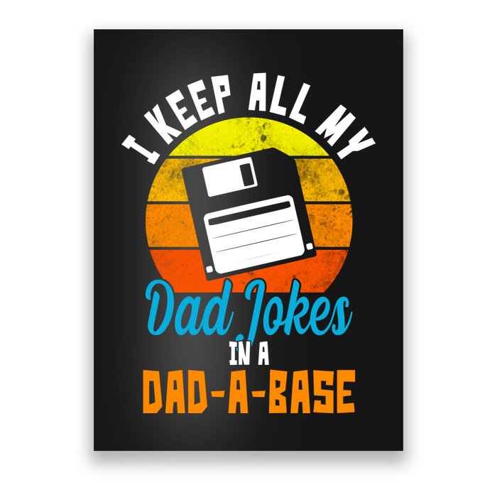 I Keep All My Dad Jokes In A Dad A Base Vintage Sunset Poster