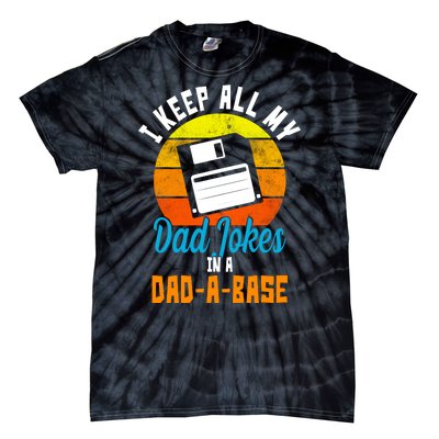 I Keep All My Dad Jokes In A Dad A Base Vintage Sunset Tie-Dye T-Shirt