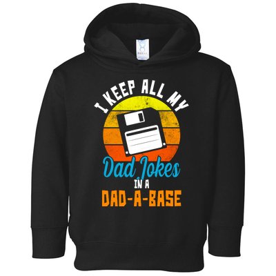 I Keep All My Dad Jokes In A Dad A Base Vintage Sunset Toddler Hoodie