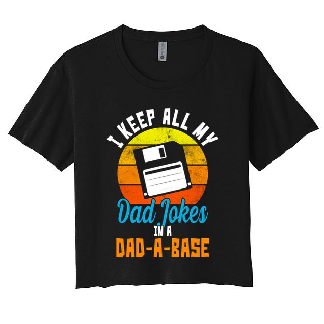 I Keep All My Dad Jokes In A Dad A Base Vintage Sunset Crop Top