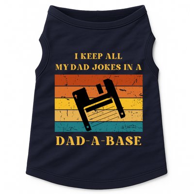 I Keep All My Dad Jokes In A DadABase Vintage Fathers Day Gift Doggie Tank