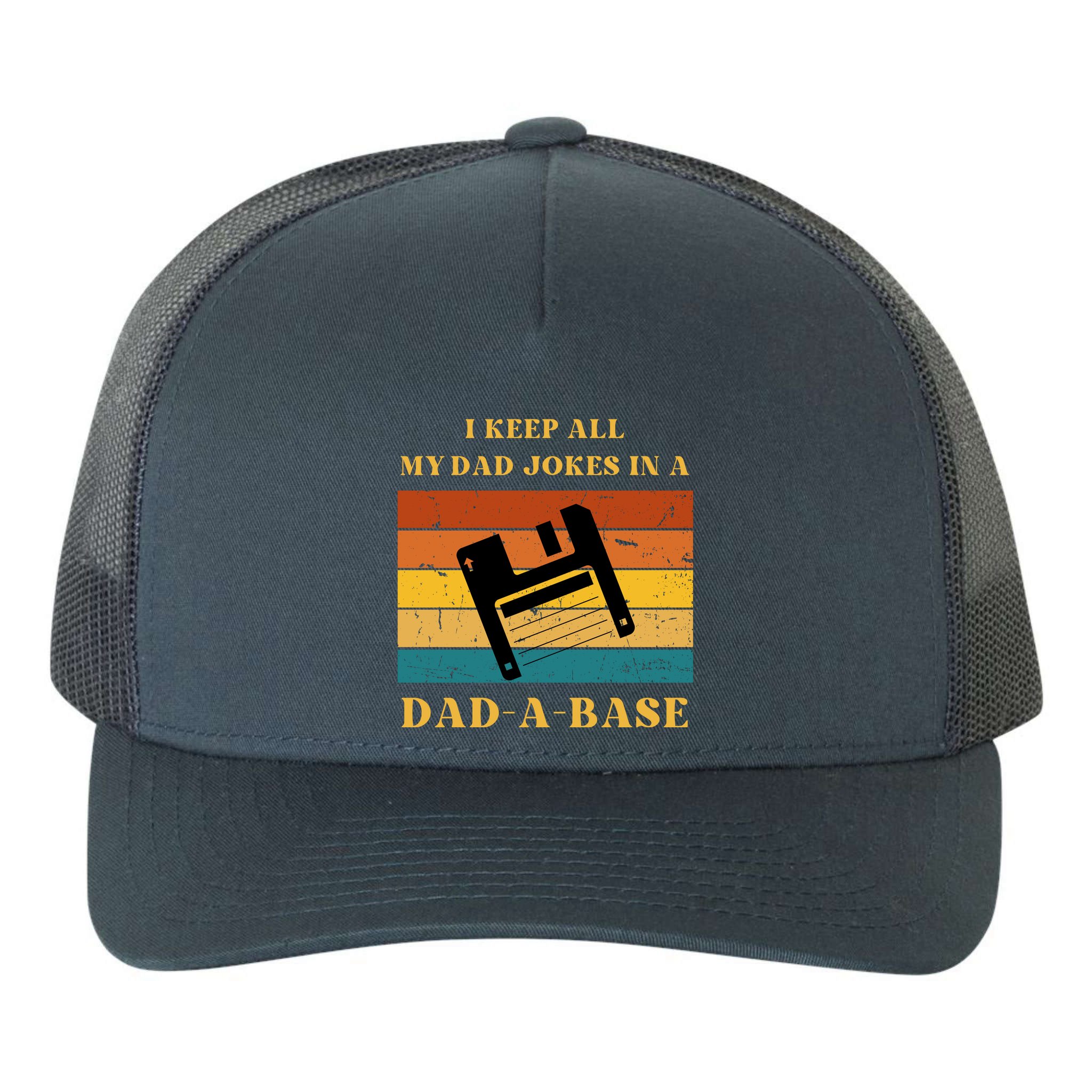 I Keep All My Dad Jokes In A DadABase Vintage Fathers Day Gift Yupoong Adult 5-Panel Trucker Hat