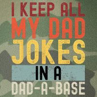 I Keep All My Dad Jokes In A Dad A Base Funny Programming Legacy Tie Dye Trucker Hat