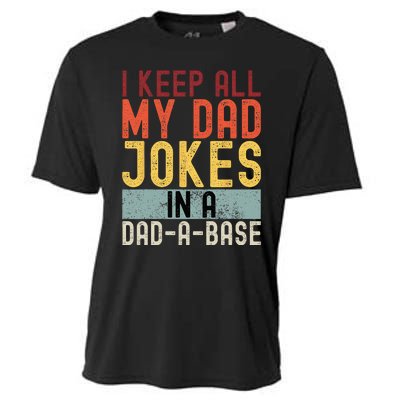 I Keep All My Dad Jokes In A Dad A Base Funny Programming Cooling Performance Crew T-Shirt