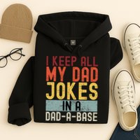 I Keep All My Dad Jokes In A Dad A Base Funny Programming Hoodie