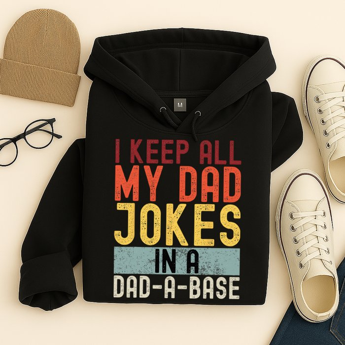 I Keep All My Dad Jokes In A Dad A Base Funny Programming Hoodie
