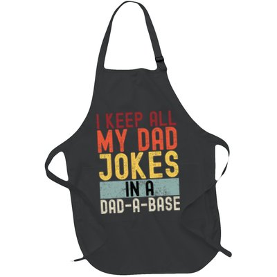 I Keep All My Dad Jokes In A Dad A Base Funny Programming Apron