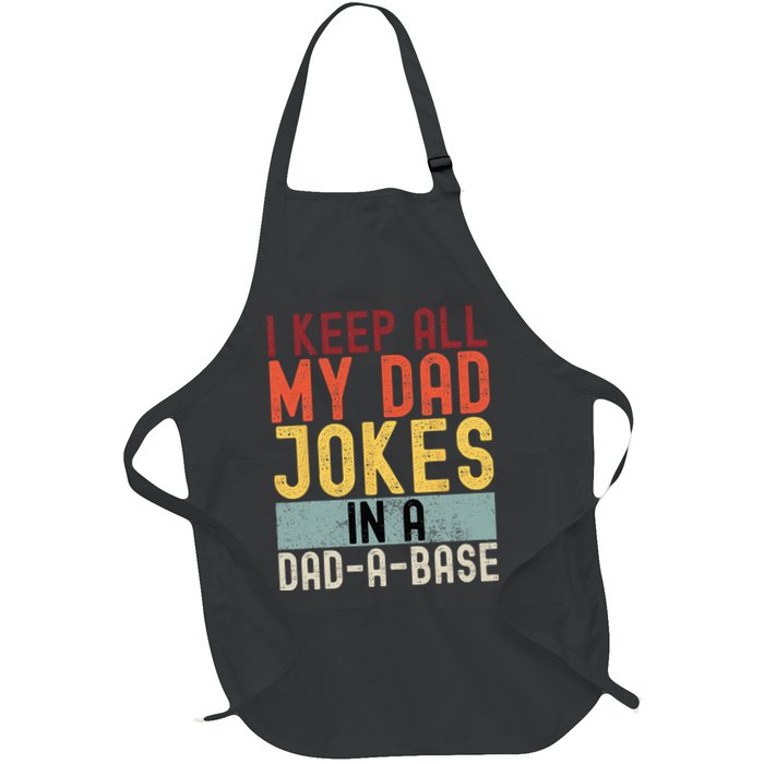 I Keep All My Dad Jokes In A Dad A Base Funny Programming Apron