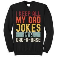 I Keep All My Dad Jokes In A Dad A Base Funny Programming Sweatshirt