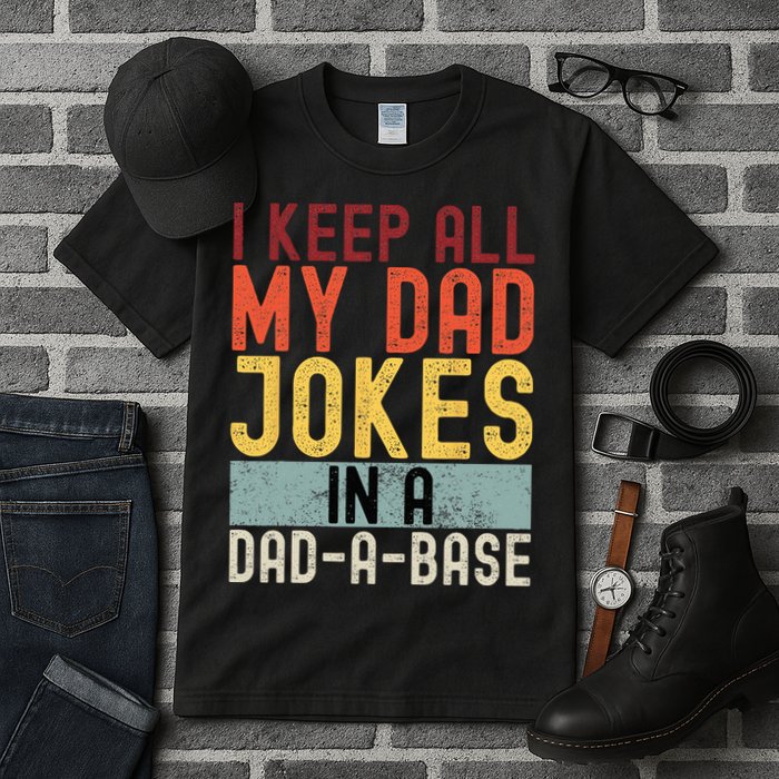 I Keep All My Dad Jokes In A Dad A Base Funny Programming Tall T-Shirt