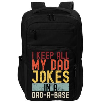 I Keep All My Dad Jokes In A Dad A Base Funny Programming Impact Tech Backpack