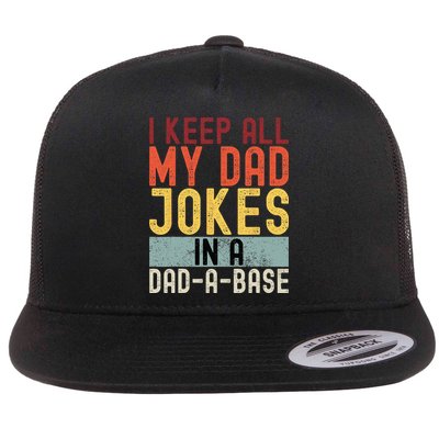 I Keep All My Dad Jokes In A Dad A Base Funny Programming Flatbill Hat