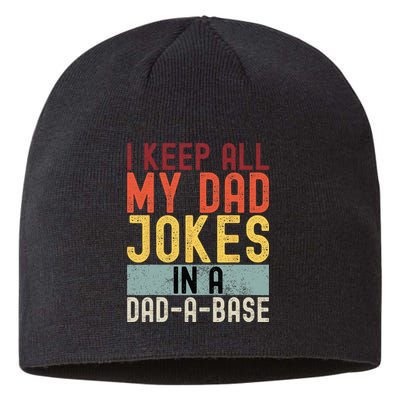 I Keep All My Dad Jokes In A Dad A Base Funny Programming Sustainable Beanie