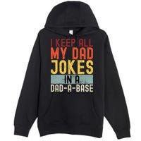 I Keep All My Dad Jokes In A Dad A Base Funny Programming Premium Pullover Hoodie