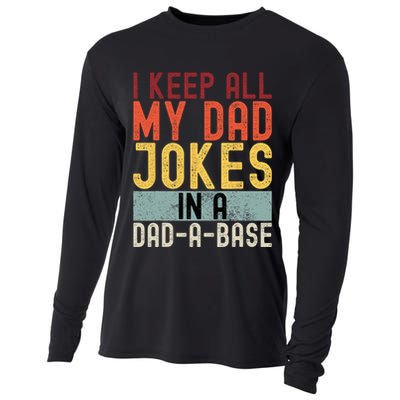 I Keep All My Dad Jokes In A Dad A Base Funny Programming Cooling Performance Long Sleeve Crew