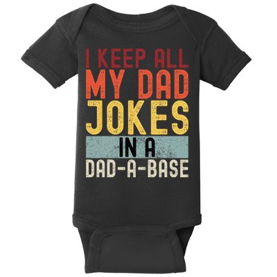 I Keep All My Dad Jokes In A Dad A Base Funny Programming Baby Bodysuit