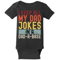 I Keep All My Dad Jokes In A Dad A Base Funny Programming Baby Bodysuit