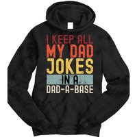 I Keep All My Dad Jokes In A Dad A Base Funny Programming Tie Dye Hoodie