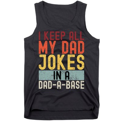 I Keep All My Dad Jokes In A Dad A Base Funny Programming Tank Top