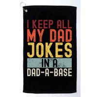 I Keep All My Dad Jokes In A Dad A Base Funny Programming Golf Towel