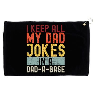 I Keep All My Dad Jokes In A Dad A Base Funny Programming Grommeted Golf Towel