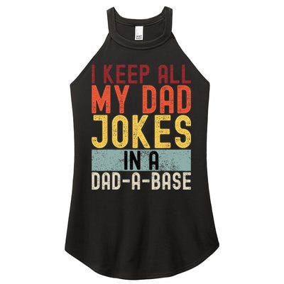 I Keep All My Dad Jokes In A Dad A Base Funny Programming Women's Perfect Tri Rocker Tank