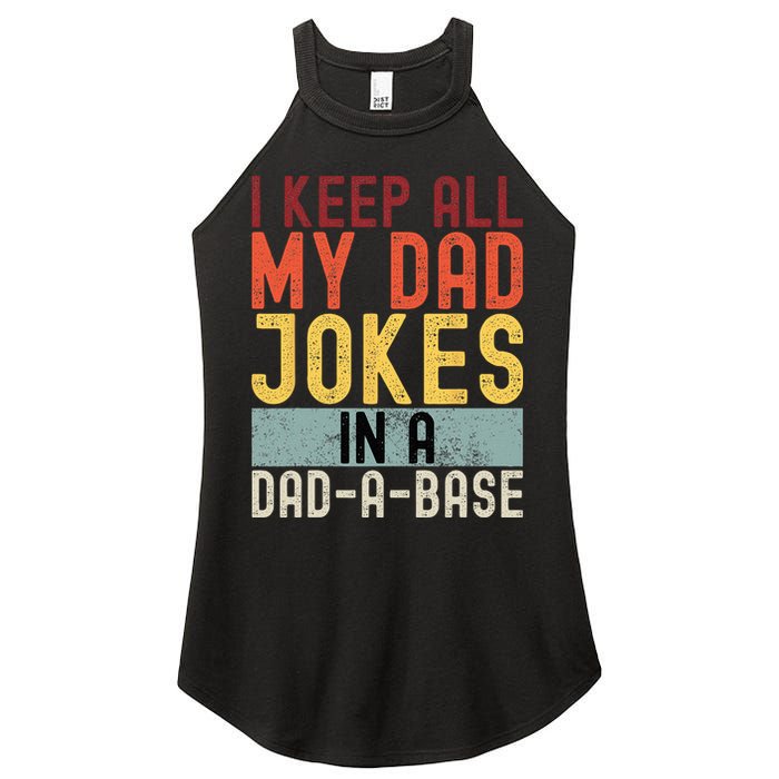 I Keep All My Dad Jokes In A Dad A Base Funny Programming Women's Perfect Tri Rocker Tank