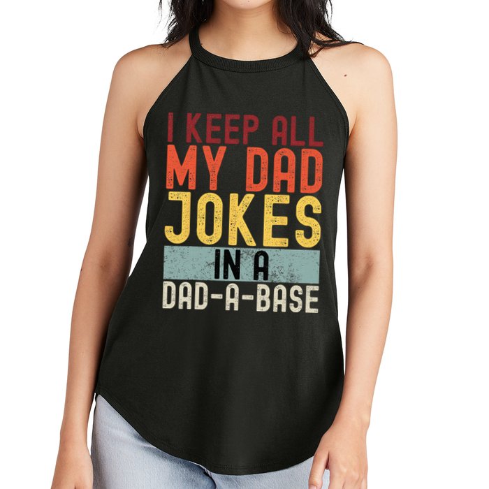 I Keep All My Dad Jokes In A Dad A Base Funny Programming Women's Perfect Tri Rocker Tank