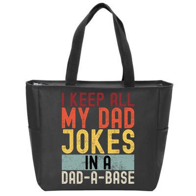 I Keep All My Dad Jokes In A Dad A Base Funny Programming Zip Tote Bag