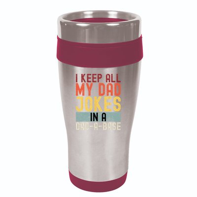 I Keep All My Dad Jokes In A Dad A Base Funny Programming 16oz Travel Tumbler