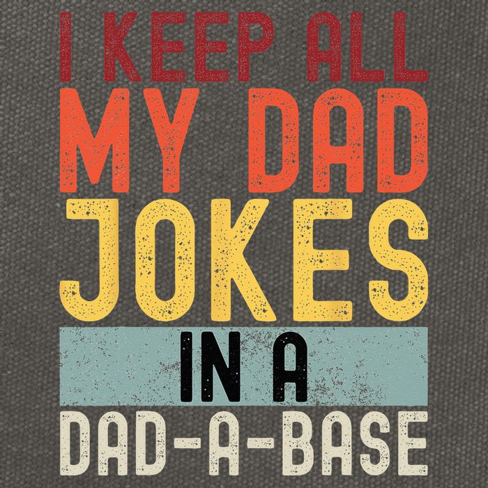 I Keep All My Dad Jokes In A Dad A Base Funny Programming Cotton Canvas Backpack