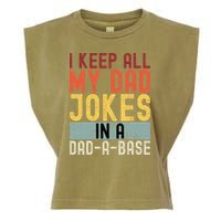 I Keep All My Dad Jokes In A Dad A Base Funny Programming Garment-Dyed Women's Muscle Tee