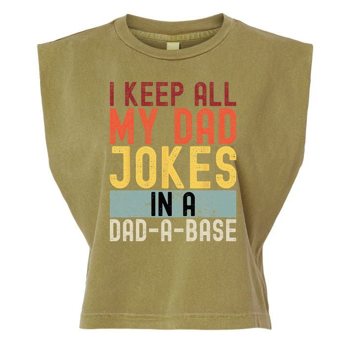 I Keep All My Dad Jokes In A Dad A Base Funny Programming Garment-Dyed Women's Muscle Tee