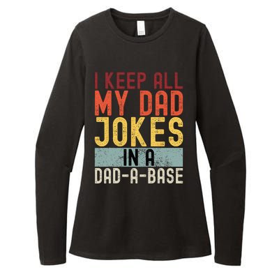 I Keep All My Dad Jokes In A Dad A Base Funny Programming Womens CVC Long Sleeve Shirt