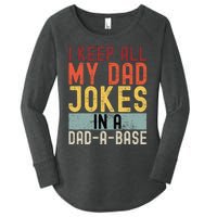 I Keep All My Dad Jokes In A Dad A Base Funny Programming Women's Perfect Tri Tunic Long Sleeve Shirt