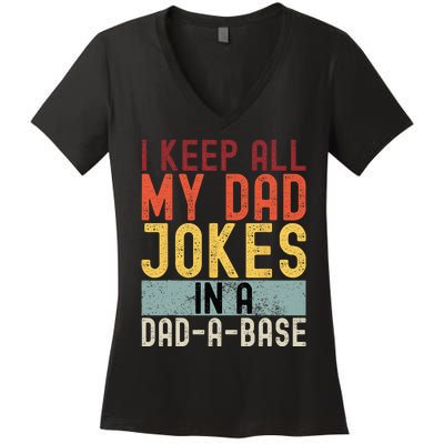 I Keep All My Dad Jokes In A Dad A Base Funny Programming Women's V-Neck T-Shirt