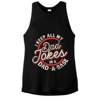 I Keep All My Dad Jokes In A Dad A Base Dad Jokes Ladies PosiCharge Tri-Blend Wicking Tank
